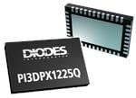 Diodes Incorporated PI3DPX1225Q接口IC
