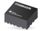 Texas Instruments TPSM84209 2.5A电源模块