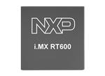 NXP Semiconductors i.MX RT600交叉MCU