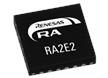 RA2E2 32位微控制器组