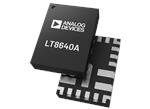 Analog Devices Inc. LT8640A降压稳压器