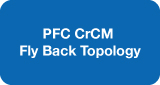 了解PFC CrCM反激式拓扑详情