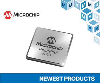 Microchip的PolarFire SoC FPGA在贸泽开售率先采用RISC-V处理器 性能大幅提升