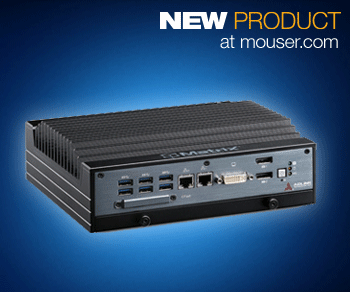 Go Fanless with the ADLINK MXE-5400 Embedded Computer Available from Mouser Electronics 