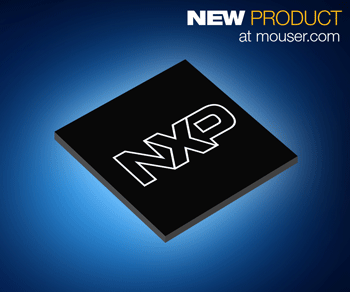 NXP's S32V234 Vision and Sensor Fusion Processor, Available from Mouser, Delivers 64-bit Processing for ADAS Applications